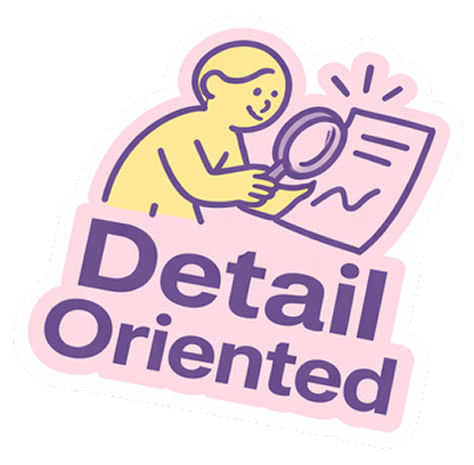 Detail Oriented